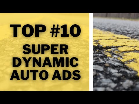 Top#10 super dynamic auto ads.