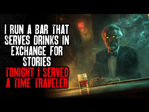I Run a Bar That Serves Drinks in Exchange For Stories — Tonight I Served a Time Traveler