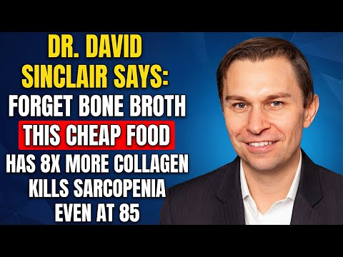 Forget Bone Broth! This Food Builds Muscle And Kills Sarcopenia | Dr. David Sinclair