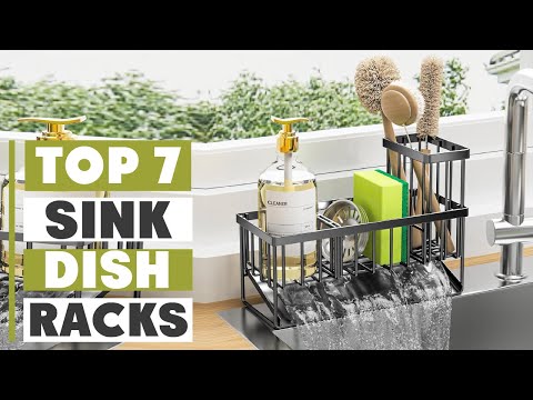 Top 7 Over-the-Sink Dish Racks for Space-Saving Solutions