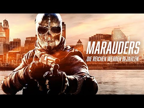 Marauders – Die Reichen werden bezahlen (Actionthriller, ganzen Spielfilm auf Deutsch anschauen, 4K)