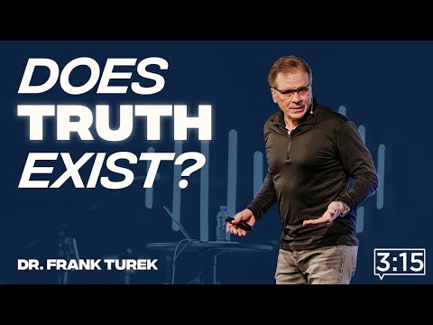 Does Truth Exist? w/ Dr. Frank Turek || Project 3:15