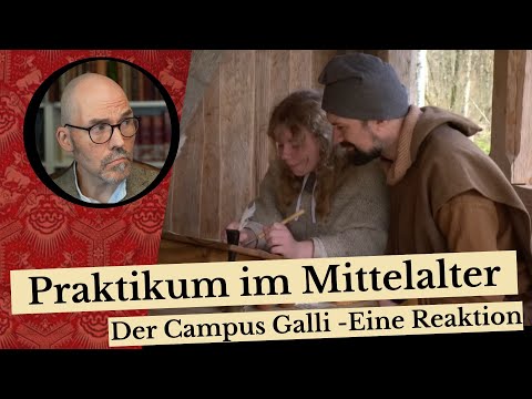 Praktikum im Mittelalter - Der Campus Galli, eine Reaktion
