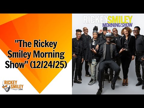 "The Rickey Smiley Morning Show" (12/24/25)