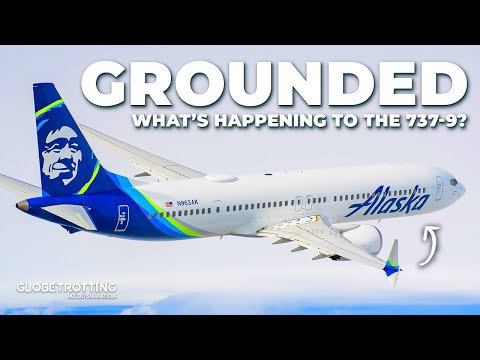 GROUNDED - What's Happening To The Boeing 737-9?