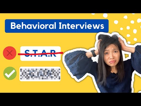 Behavioral Interviews: Forget the S.T.A.R method, TRY this instead