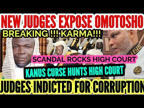 NNAMDI KANU!!! NEW JUDGES CATCH AND EXPOSE OMOTOSHO, OTHERS IN DlSASTR0US FEDERAL CORRUPTION SCANDAL
