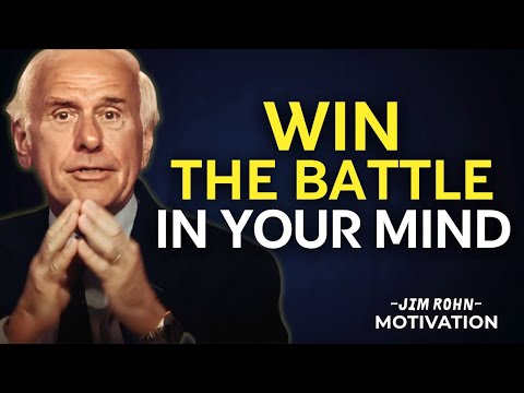 Achieving Victory Over the Battle in Your Mind: A Path to Mental Strength | Jim Rohn Motivation