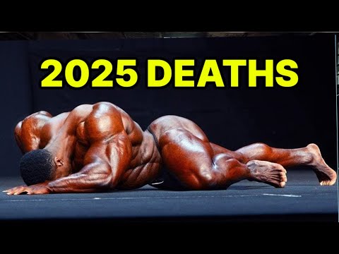 27 Bodybuilders Who Died In 2025! WORST YEAR YET!