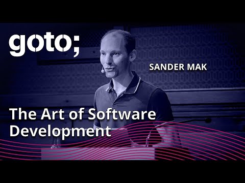 The Art of Software Development • Sander Mak • GOTO 2023