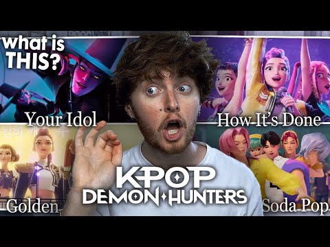 K-POP DEMON HUNTERS SONGS! (Your Idol, Soda Pop, Golden, How It's Done | First Reaction)