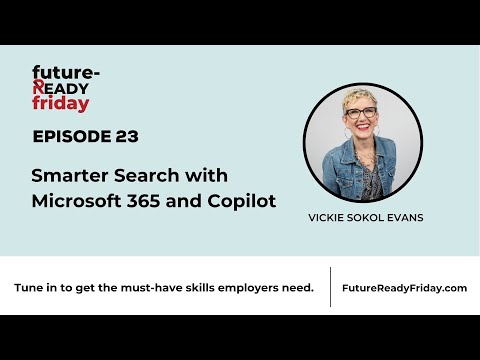 Episode 23: Smarter Search with Microsoft 365 and Copilot