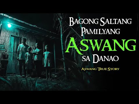 BAGONG SALTANG PAMILYANG ASWANG SA DANAO | Tagalog Horror Stories | Kwentong Aswang True Stories