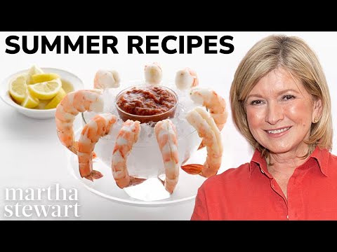 Martha Stewart Makes Her Favorite Summer Recipes | Best Summertime Dishes | Martha Stewart Living