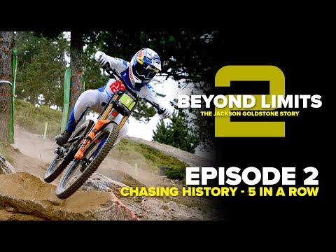 GoPro: The Drive for 5 IN A ROW! Chasing History with Jackson Goldstone - Beyond Limits S2 Episode 2