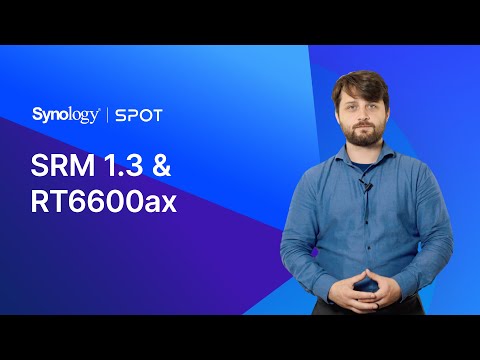 An Overview of the New RT6600ax and SRM 1.3 | Synology SPOT