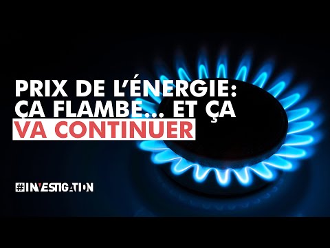 Prix du gaz et de l'électricité: pourquoi ça explose ? | #Investigation
