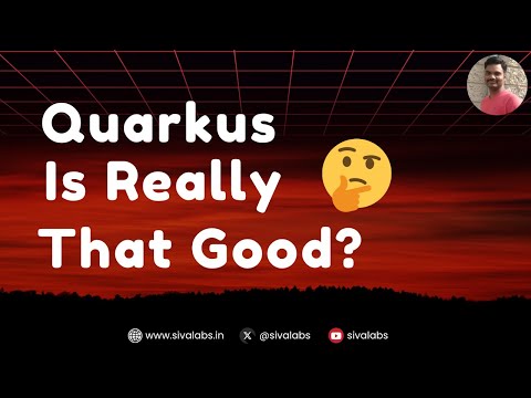 My Unfiltered Thoughts on Quarkus