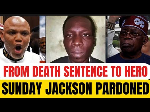 Breaking News: Sunday Jackson Receives Pardon: Nnamdi Kanu, Jackson Shouldn't Have Been Sentenced