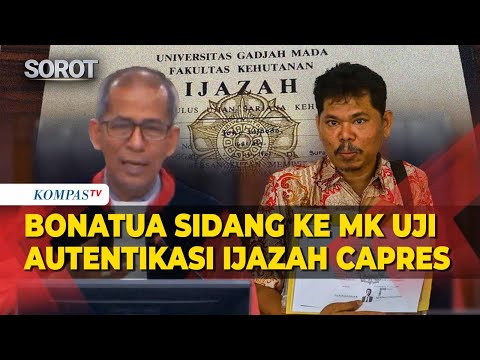 [FULL] Jalani Sidang di MK, Bonatua Silalahi Uji Autentikasi Ijazah Asli Capres
