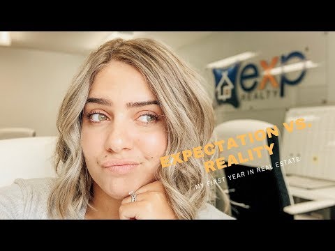 My First Year In Real Estate - EXPECTATION VS. REALITY