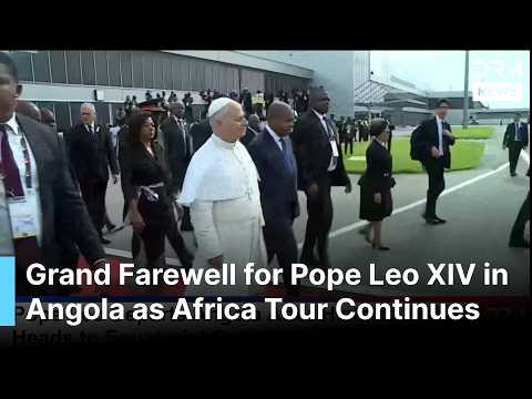 GRAND FAREWELL: Pope Leo Leaves Angola After Historic Visit, Heads to Equatorial Guinea | AK1G