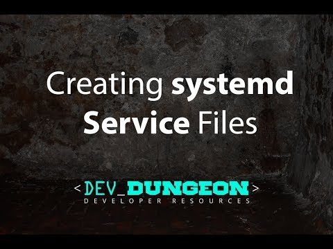 Creating systemd Service Files
