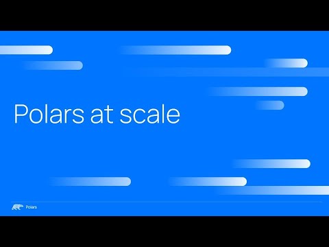 Polars Meetup #2 - Polars at Scale by Ritchie Vink