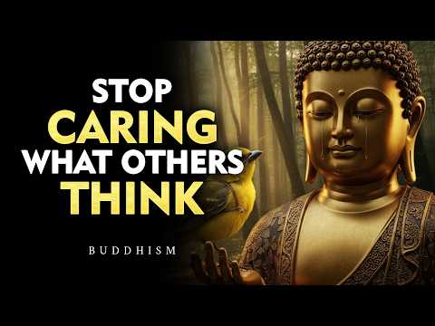Stop Caring What Others Think — Freedom Begins When You Return to Yourself | Buddhism