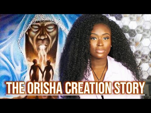 The Orisha Creation Story