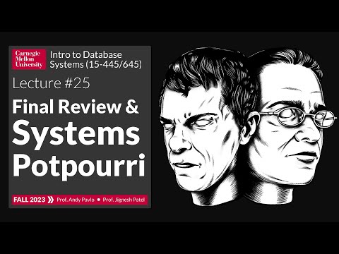 F2023 #25 - Potpourri: Redis, CockroachDB, Snowflake, MangoDB, TabDB (CMU Intro to Database Systems)