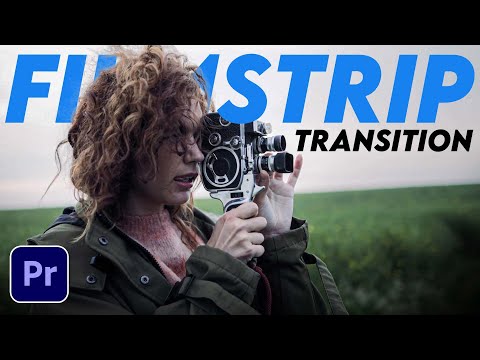 How To Do a Filmstrip Style Transition - Premiere Pro