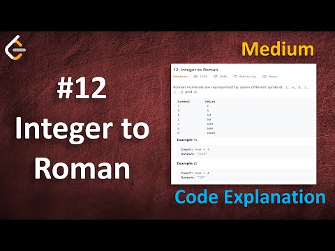 Integer to Roman | Live Coding with Explanation | Leetcode - 12