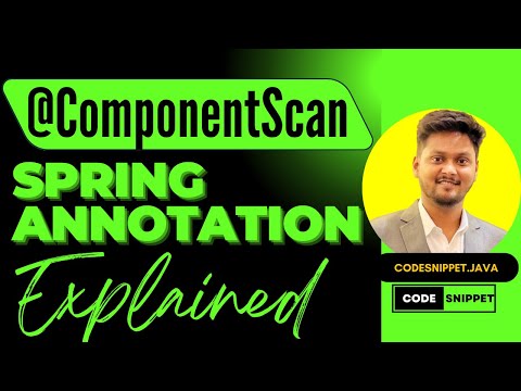 Mastering Spring @ComponentScan Annotation: Deep Dive with Examples