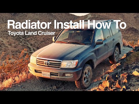 Installing a new RADIATOR on the 100 series Land Cruiser