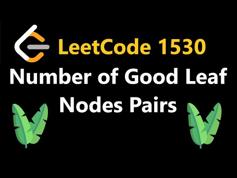Number of Good Leaf Nodes Pairs - Leetcode 1530 - Python