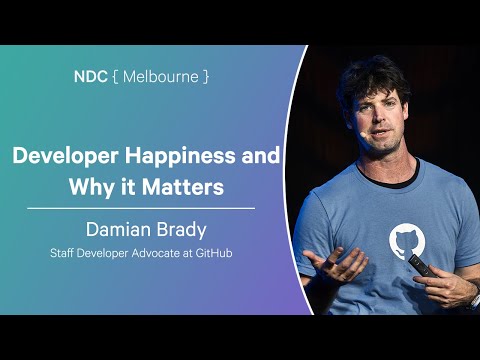 Developer Happiness and Why it Matters - Damian Brady - NDC Melbourne 2025