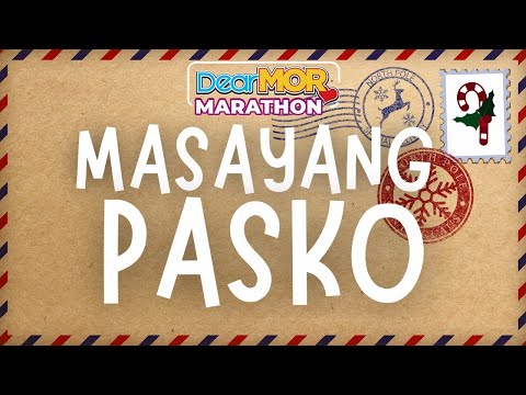 Dear MOR Marathon: “Masayang Pasko”