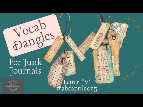 Vocab Dangles for Junk Journal Embellishments | #abcapril2025
