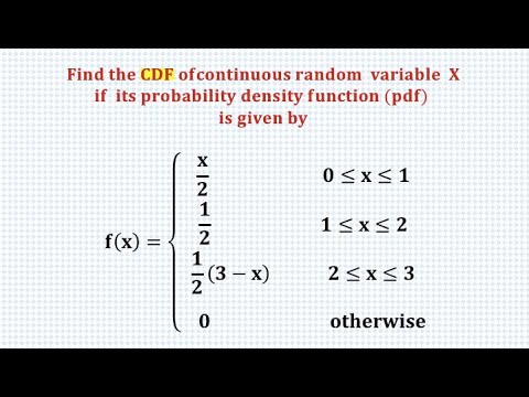 To find CDF when PDF of continuous random variable is given