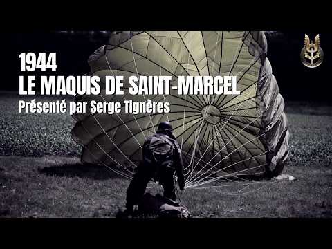 1944, The Maquis of Saint-Marcel