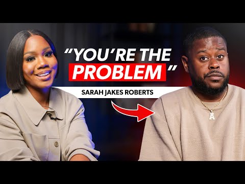 SARAH JAKES ROBERTS Exposes the Truth: The Power of Relationships & The Real Reason I'm Still Single