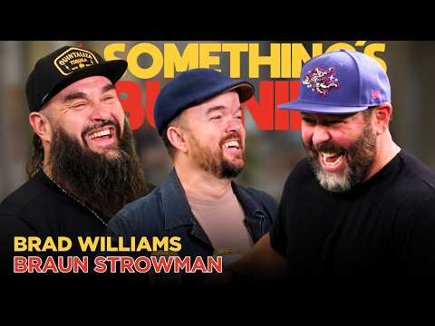Opposites Attract with Brad Williams and Braun Strowman | Something’s Burning | S6 E18