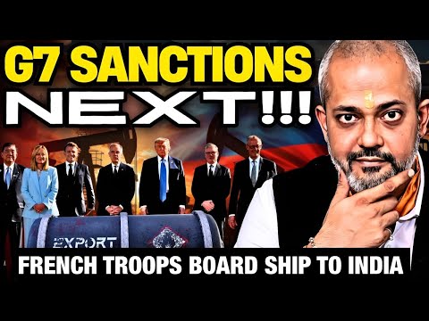 French Troops Board Russian Oil Ship to India, G7 Sanctions on Russian Oil Buyers Next I Aadi