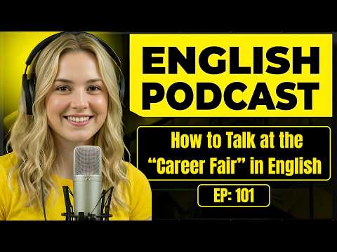 100 Essential Phrases & How to Talk at the Career Fair in English | English Conversation Practice