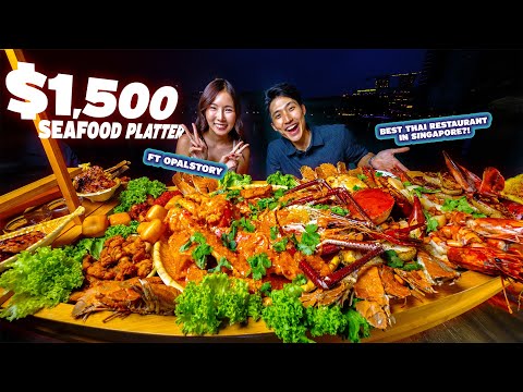 WE SPENT $1500 ON THIS SEAFOOD PLATTER! | Best Thai Seafood Restaurant in Singapore?!