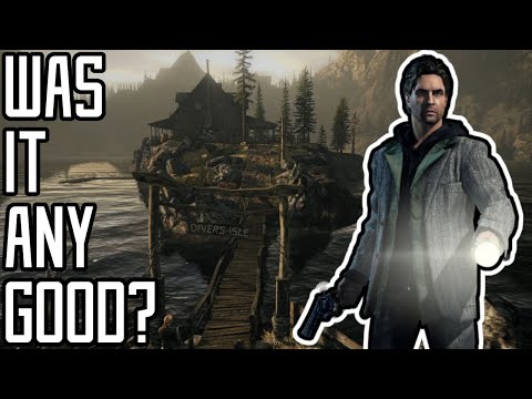 Was it Good? - Alan Wake