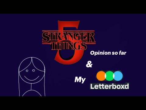stranger things season 5 opinion so far