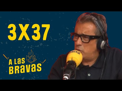 🌶️A las Bravas 3x37 | Andreu Buenafuente: "Estoy moreno corrupto, como de trama valenciana"
