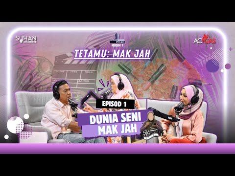 DUNIA SENI MAK JAH - EPISOD 1 [PODCAST HITAM PUTIH KEHIDUPAN MUSIM 7]